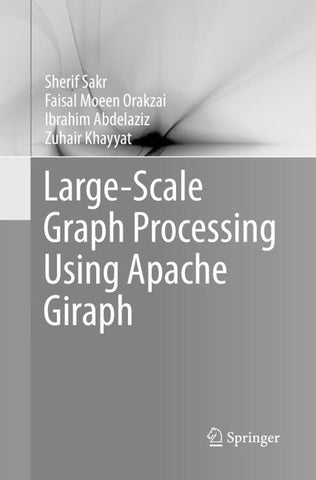 Large-Scale Graph Processing Using Apache Giraph