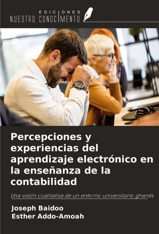 Percepciones y experiencias del aprendizaje electrónico en la enseñanza de la contabilidad