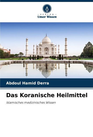 Das Koranische Heilmittel