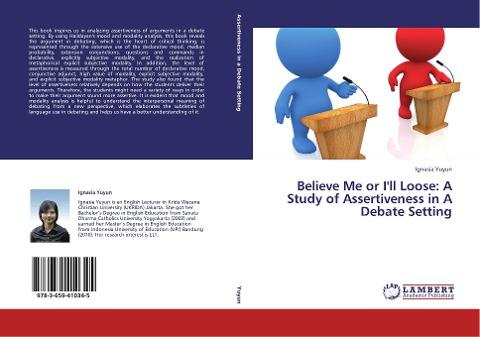 Believe Me or I'll Loose: A Study of Assertiveness in A Debate Setting