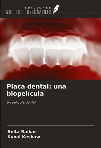 Placa dental: una biopelícula