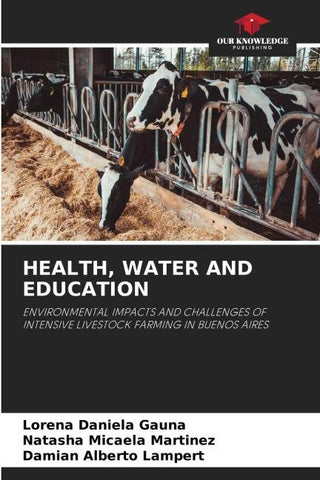 HEALTH, WATER AND EDUCATION