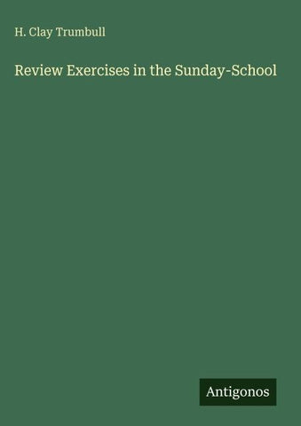 Review Exercises in the Sunday-School