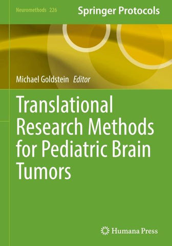 Translational Research Methods for Pediatric Brain Tumors