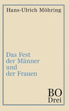 Das Fest der Männer und der Frauen