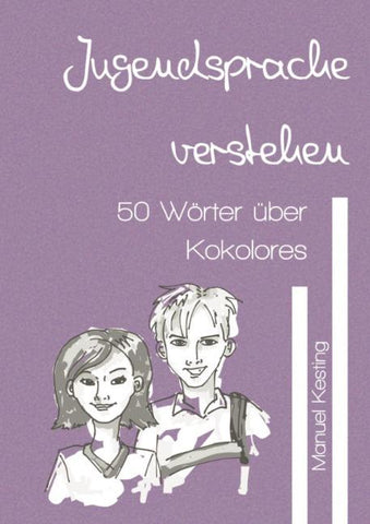 Jugendsprache verstehen