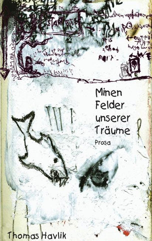 Minenfelder unserer Träume