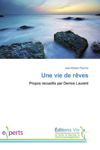 Une vie de rêves