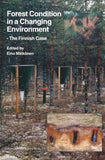 Forest Condition in a Changing Environment