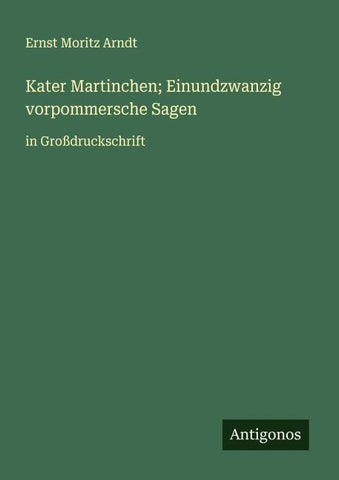 Kater Martinchen; Einundzwanzig vorpommersche Sagen