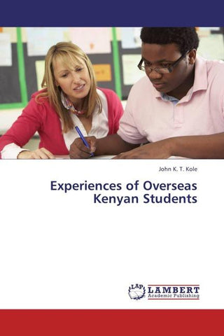 Experiences of Overseas Kenyan Students