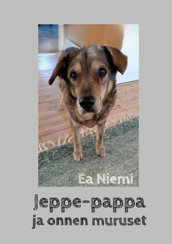 Jeppe-pappa ja onnen muruset