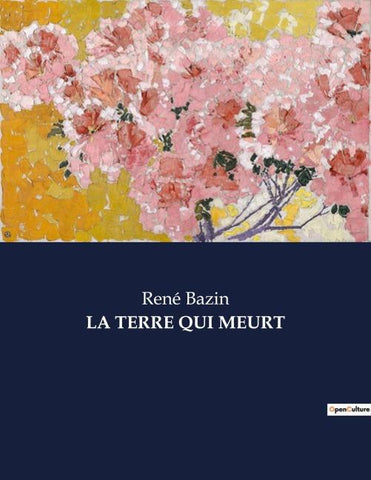 LA TERRE QUI MEURT