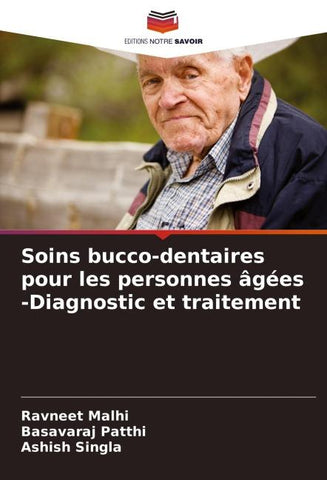Soins bucco-dentaires pour les personnes âgées -Diagnostic et traitement