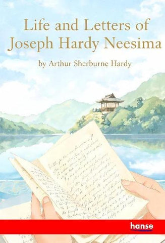 Life and Letters of Joseph Hardy Neesima