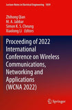 Proceeding of 2022 International Conference on Wireless Communications, Networking and Applications (WCNA 2022)