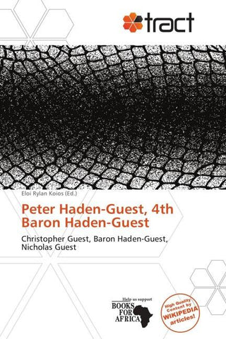 Peter Haden-Guest, 4th Baron Haden-Guest