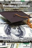 Resisting Neoliberal Schooling