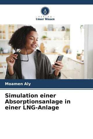 Simulation einer Absorptionsanlage in einer LNG-Anlage