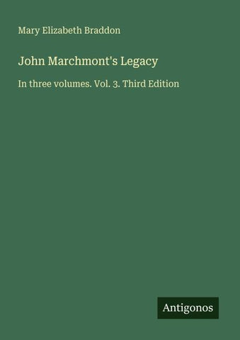 John Marchmont's Legacy