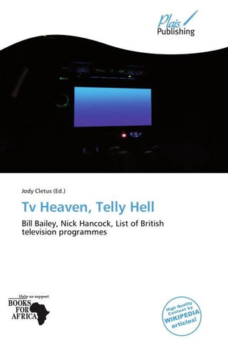Tv Heaven, Telly Hell