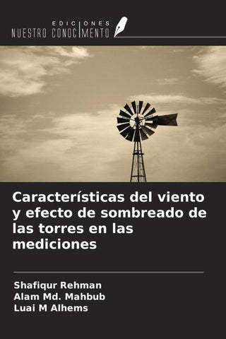 Características del viento y efecto de sombreado de las torres en las mediciones