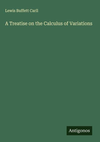 A Treatise on the Calculus of Variations