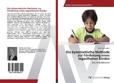 Die kybernetische Methode zur Förderung eines legasthenen Kindes