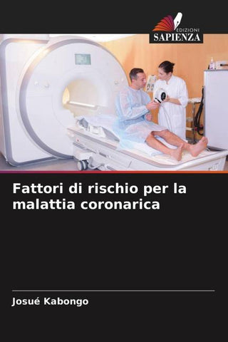 Fattori di rischio per la malattia coronarica