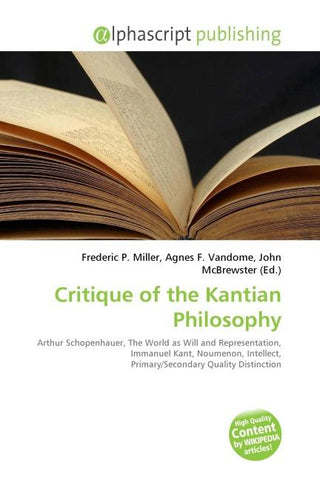 Critique of the Kantian Philosophy