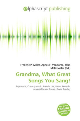 Grandma, What Great Songs You Sang!