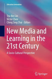 New Media and Learning in the 21st Century