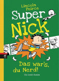 Super Nick - Das war’s, du Nerd!