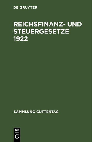 Reichsfinanz- und Steuergesetze 1922