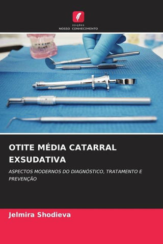 OTITE MÉDIA CATARRAL EXSUDATIVA