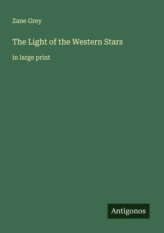 The Light of the Western Stars
