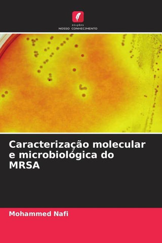 Caracterização molecular e microbiológica do MRSA