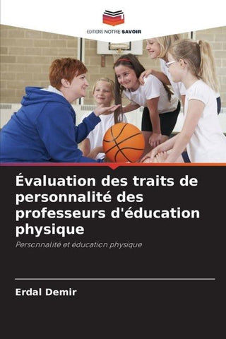Évaluation des traits de personnalité des professeurs d'éducation physique
