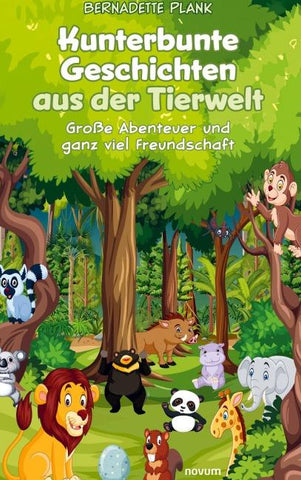 Kunterbunte Geschichten aus der Tierwelt