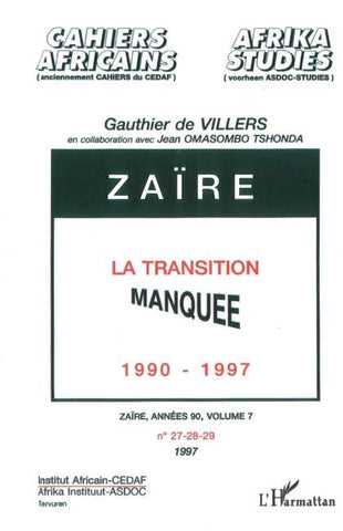 Zaire la Transition Manquée 1990-1997