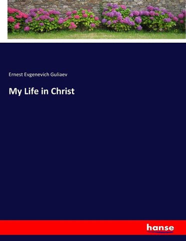 My Life in Christ
