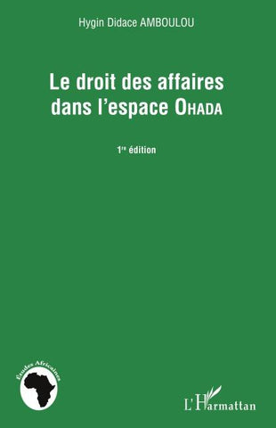 Le droit des affaires dans l'espace Ohada