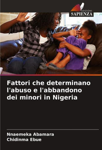 Fattori che determinano l'abuso e l'abbandono dei minori in Nigeria