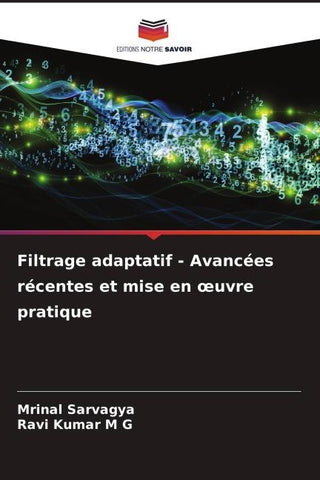 Filtrage adaptatif - Avancées récentes et mise en ¿uvre pratique