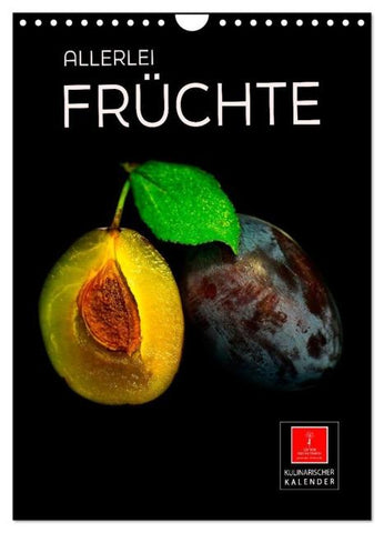 Allerlei Früchte (Wandkalender 2026 DIN A4 hoch), CALVENDO Monatskalender
