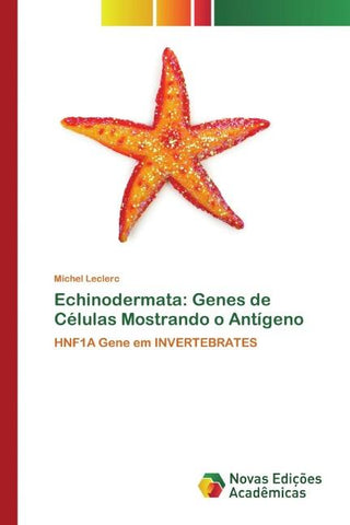 Echinodermata: Genes de Células Mostrando o Antígeno