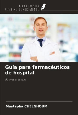 Guía para farmacéuticos de hospital