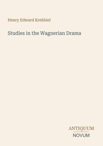 Studies in the Wagnerian Drama