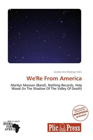 We'Re From America
