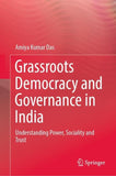 Grassroots Democracy and Governance in India